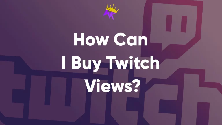 How Can I Buy Twitch Views