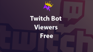Twitch Bot Viewers Free